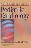 Fundamentals of Pediatric Cardiology