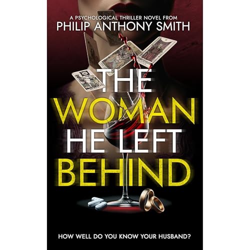 The Woman He Left Behind by Philip Anthony Smith episode artwork