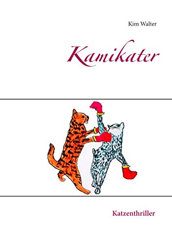 Kamikater: Katzenthriller (German Edition)
