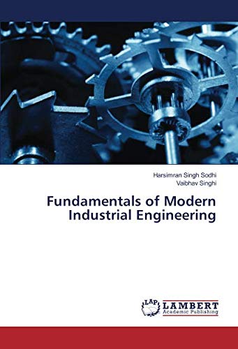 Fundamentals of Modern Industrial Engineering