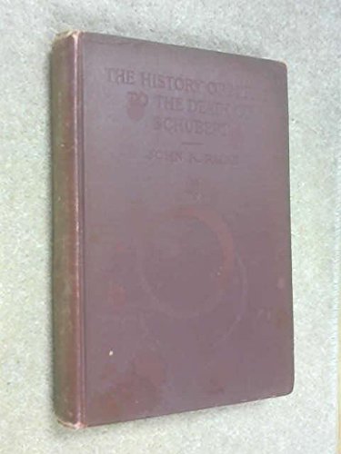 The history of music to the death of Schubert, B000857EL0 Book Cover