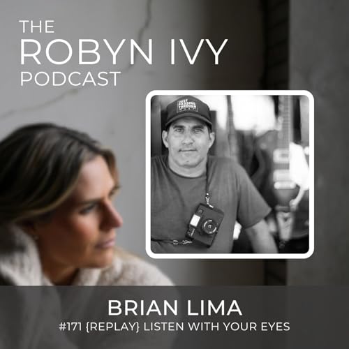 Listen with Your Eyes, with Brian Lima (Replay)
