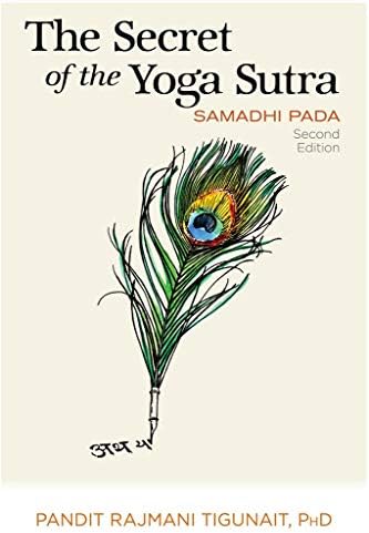 The Secret of the Yoga Sutra: Samadhi Pada