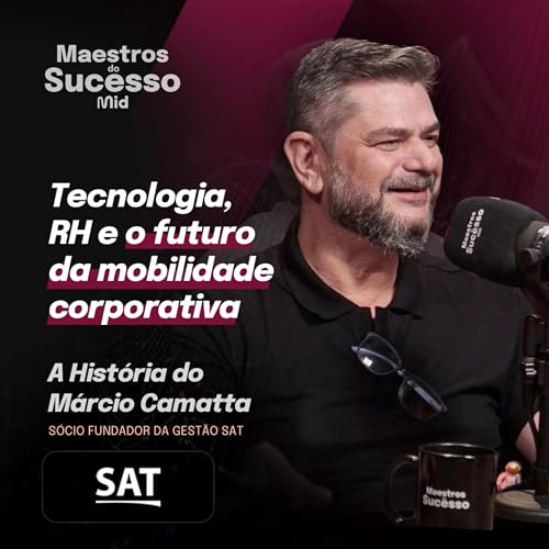 Como criar uma empresa a partir de uma dor do cliente (Gest&atilde;o SAT) | Maestros do Sucesso #43