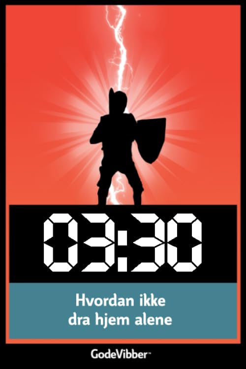 0330: Hvordan ikke dra hjem alene (Norwegian Edition)