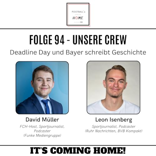 #94 - Deadline Day und Bayer schreibt Geschichte