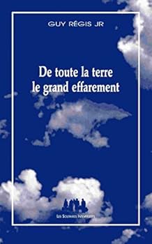 Paperback De toute la terre le grand effarement [French] Book