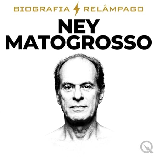 Ney Matogrosso (Parte 1 &mdash; Hist&oacute;ria Completa)