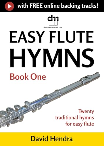Easy Flute Hymns : partitions de flûte simplifiées pour progresser sans bloquer - 2