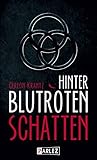 Cover zum Buch Hinter blutroten Schatten