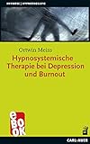 Hypnosystemische Therapie bei Depression und Burnout (Hypnose und Hypnotherapie)
