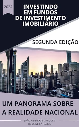 Investindo em Fundos de Investimento Imobiliário (Segunda edição ...