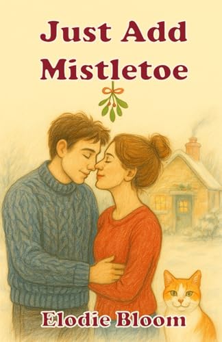 Just Add Mistletoe