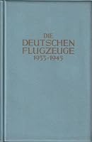 Die Deutschen Flugzeuge 1933-1945. B005MUAKRG Book Cover