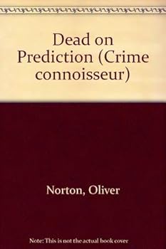 Hardcover Dead on prediction (Crime connoisseur) Book