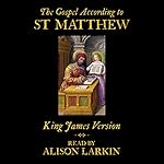 Cover of Alison Larkin Presents: The Gospel According to St Matthew