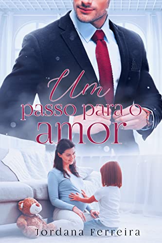 Um Passo Para O Amor
