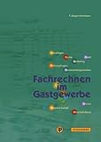  Fachrechnen im Gastgewerbe: Grundstufe und Fachstufen