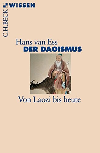 Der Daoismus: Von Laozi bis heute Der Daoismus: Von Laozi bis heute