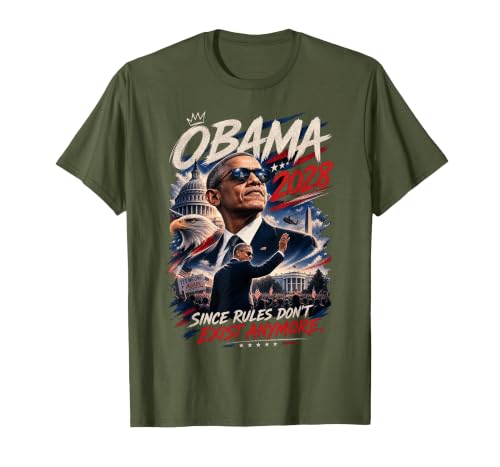 Obama 2028 Since Rules Don't Exist Anymore Satire T-Shirt, Men, Olive Green, Medium