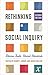 Rethinking Social Inquiry: Diverse Tools, Shared Standards, Second Edition