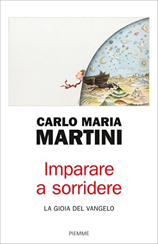 Imparare a sorridere. la gioia del Vangelo. Nuova
