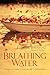 Breathing Water