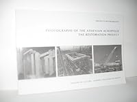 Photographs of the Athenian Acropolis the Restoration Project 9602140836 Book Cover