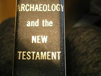 Hardcover Archaelogy and the New Testament Book