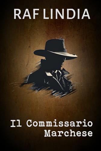 Il Commissario Marchese: La Trilogia Completa