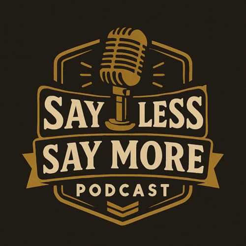 Page de couverture de Say Less, Say More