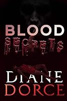 Blood Secrets 1090141300 Book Cover