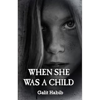 When She Was a Child Audiolibro Por Galit Habib arte de portada