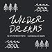 Wilder Dreams