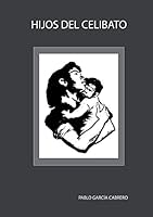 Hijos del Celibato 8468660671 Book Cover