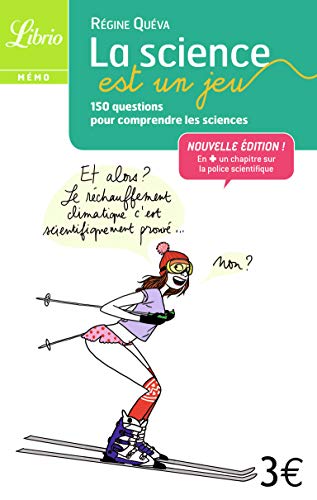 La science est un jeu: 150 questions pour comprendre les sciences PDF Ebook En Ligne