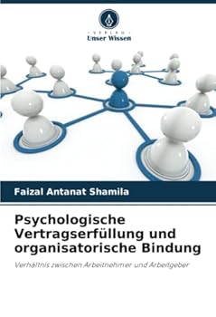 Paperback Psychologische Vertragserfüllung und organisatorische Bindung [German] Book