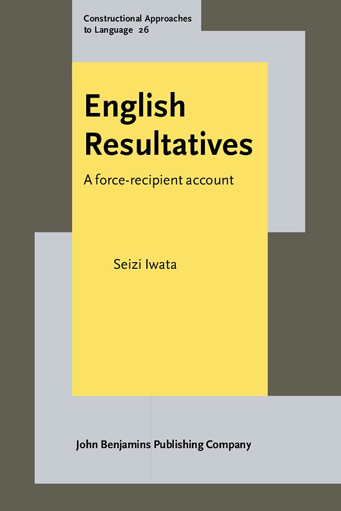 English Resultatives: A force-recipient account: 26