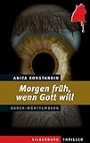  Morgen früh, wenn Gott will