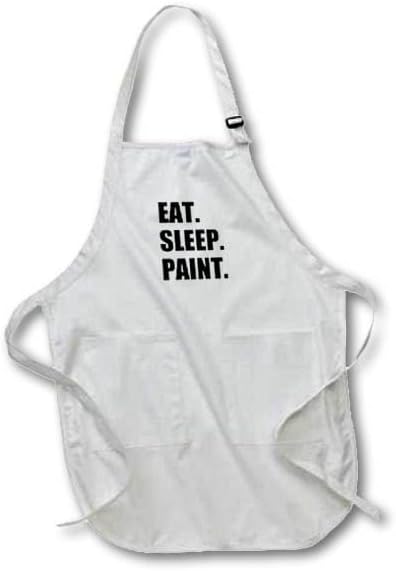 3dRose InspirationzStore Eat Sleep Series - Comer dormir pintura - Artista artístico estudiante apasionado pintor decorador - delantales (abr_180425)