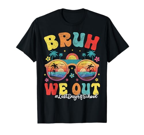 Bruh We Out Teachers Happy Last Day Of School Groovy Summer T-Shirt