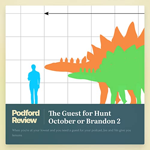 Podford Review: The Guest for Hunt October or Brandon 2