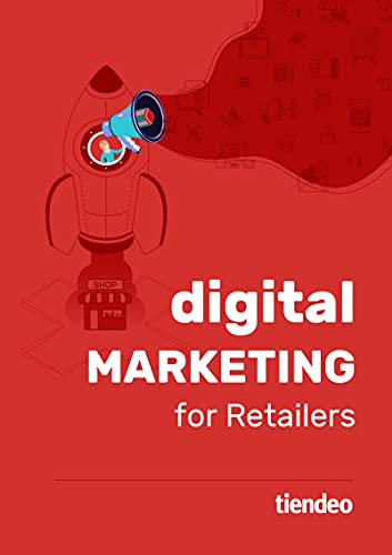 Digital Marketing for Retailers (English Edition)
