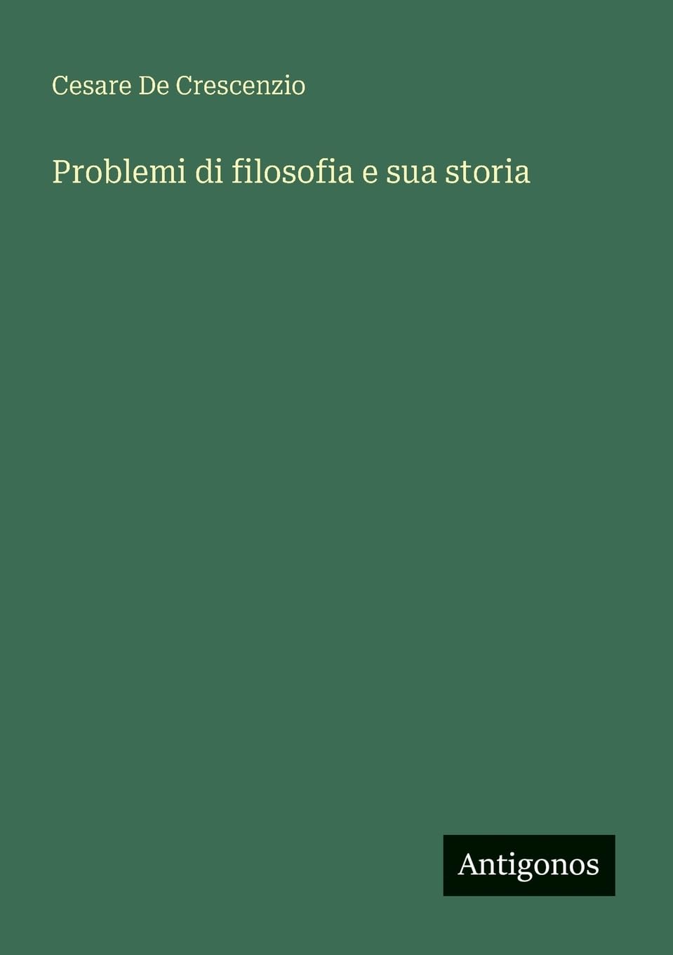 Problemi di filosofia e sua storia