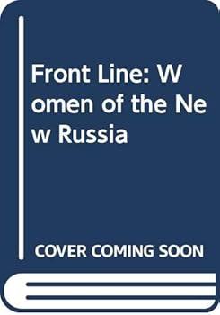 Paperback Front Line: Women of the New Russia Book