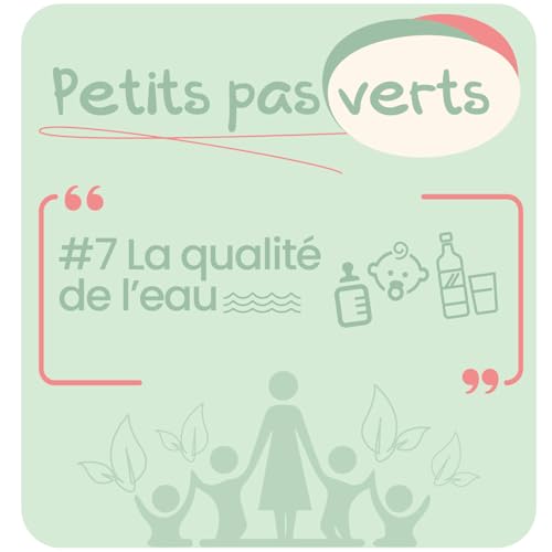 Qualit&eacute; de l'eau, biberon et hydratation des tout-petits #7