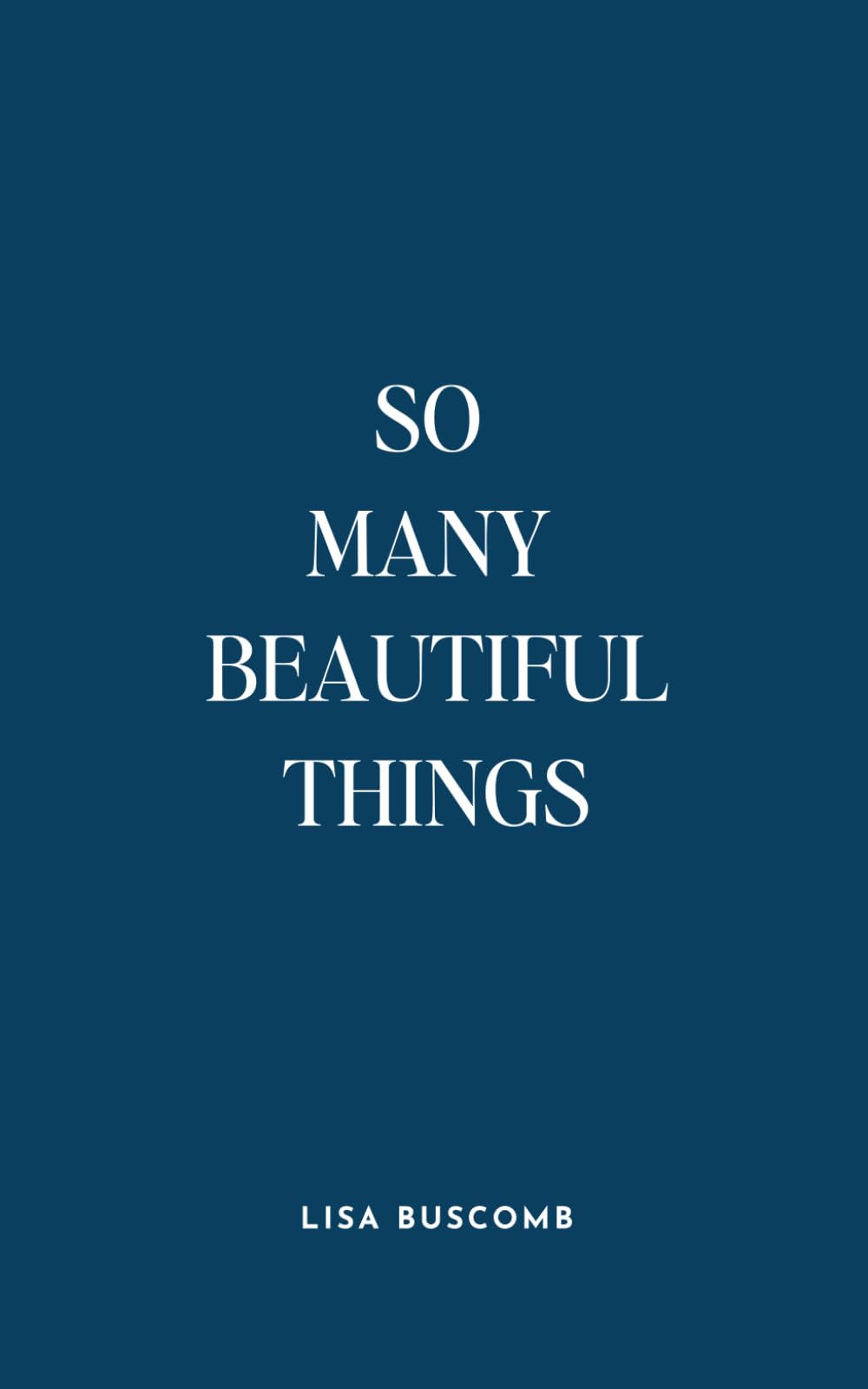 So Many Beautiful Things