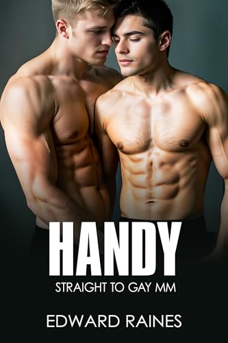 Image of Handy: Straight to Gay M/M First Time (College Jocks Turned Gay)