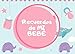 Recuerdos de mi bebe: bebe | libro de recuerdos bebe | libro de recuerdos para bebe | libro de recuerdos embarazo | primer año