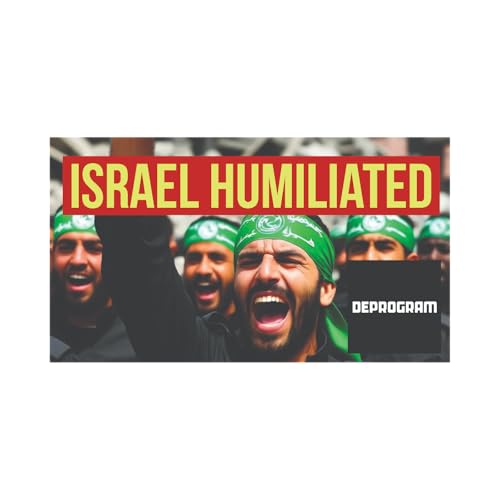 Deprogram with Ted Rall and John Kiriakou: “Israel Humiliated”